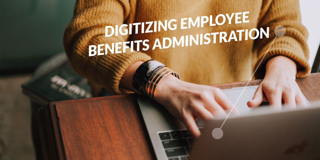 Advantages of Benefits Administration in the HR Department